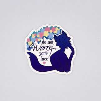 STICKER: Don't Worry Your Face